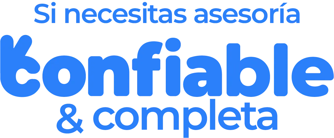 Inicio 42 si-necesitas-asesoria-confiable-y-completa